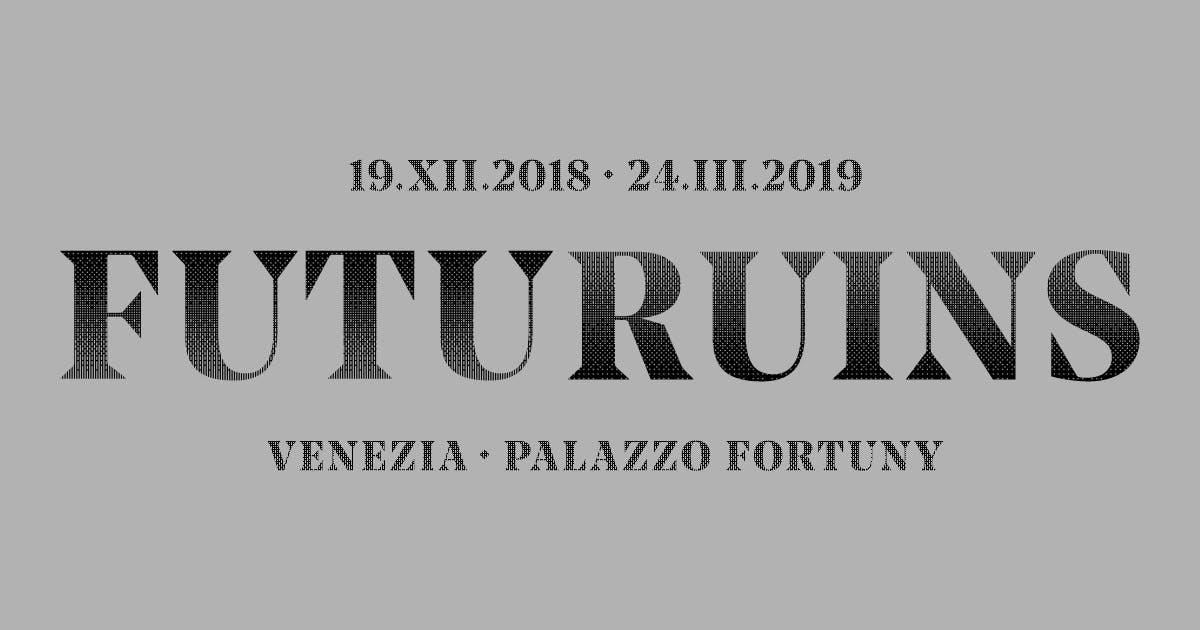 Biglietti Per La Mostra Futuruins A Palazzo Fortuny Musement