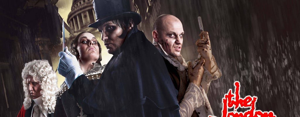 Jack the Ripper walking tour with the London Dungeon tickets
