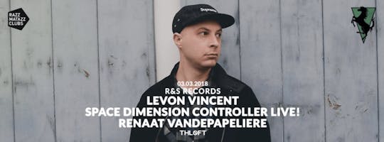 Levon Vincent, Space Dimension Controller Live e Renaat Vandepapeliere | R & s Records