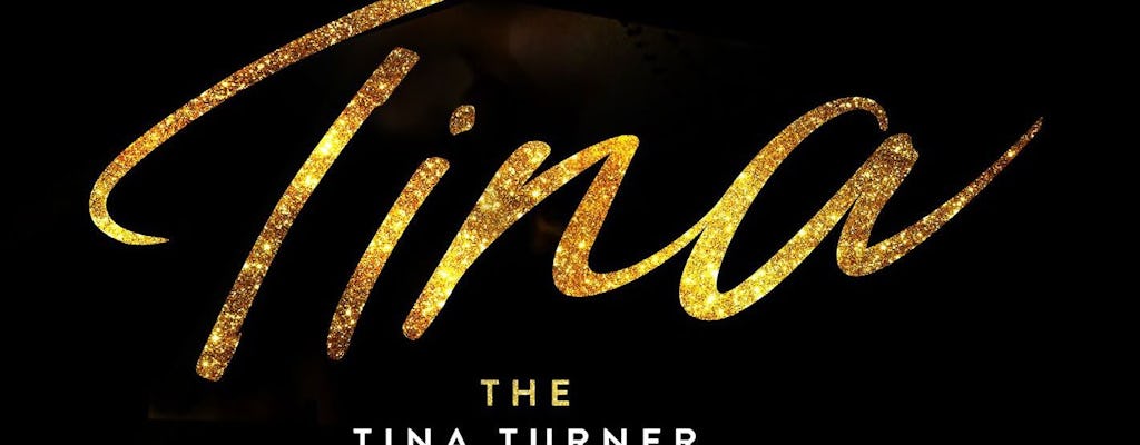 Tickets to Tina - The Tina Turner Musical at the Aldwych Theatre