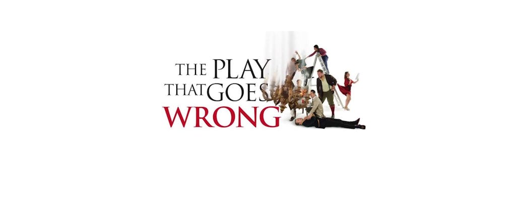 Tickets für The Play That Goes Wrong im Duchess Theatre