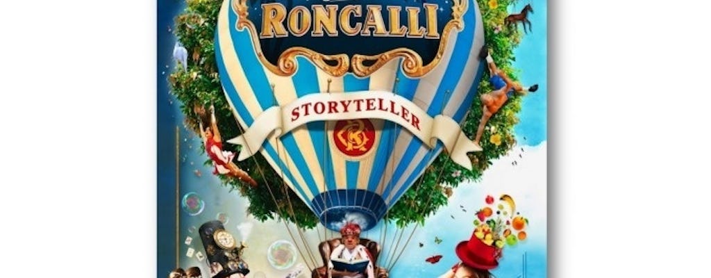 Circus Theater Roncalli Lübeck - Storyteller - Rang A - Mittwoch, Donnerstag
