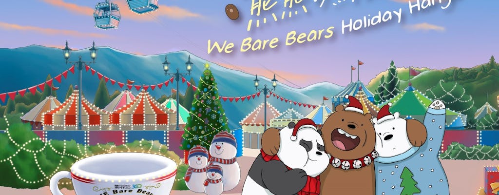 SUPER VENTE DE NOEL: Ngong Ping 360 + Hangout de vacances We Bare Bears