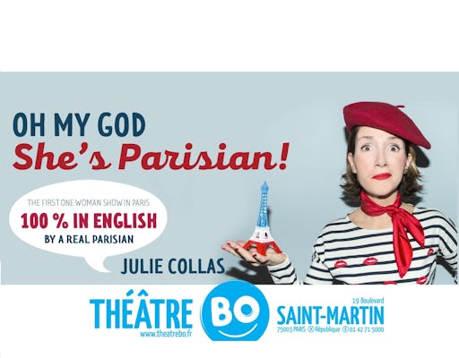 Tickets for the show 'Oh my god she's Parisian!'
