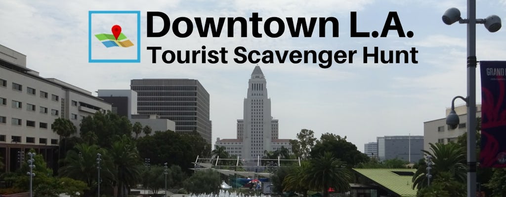 Śródmieście Los Angeles Tourist Scavenger Hunt