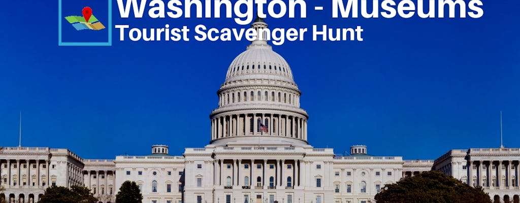 Washington Museums Tourist Scavenger Hunt