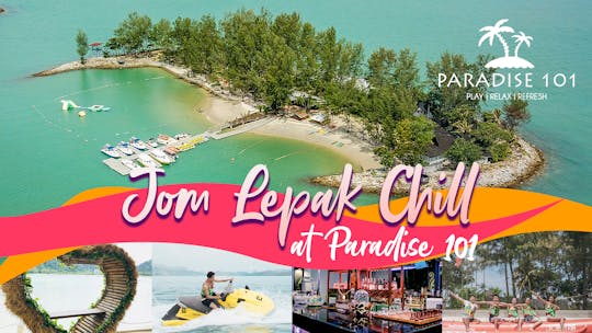 Paradise 101 relax, refresh and recharge entrance ticket