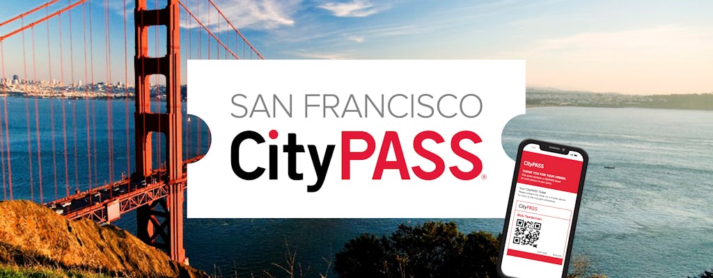 San Francisco CityPASS Mobiel Ticket