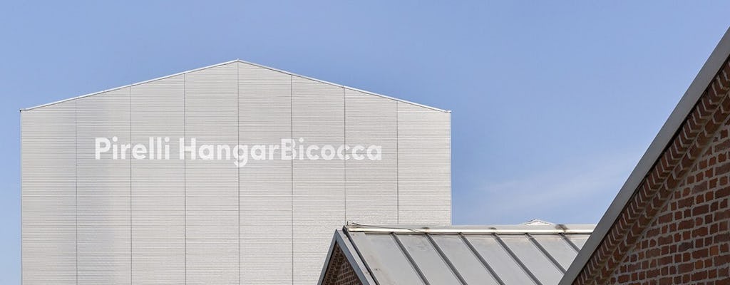 Admission to the Contemporary Art Museum Pirelli HangarBicocca