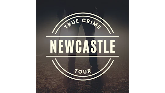 Newcastle true crime walking tour