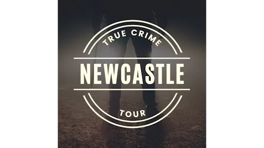 Newcastle - Wahre Verbrechen - Rundgang