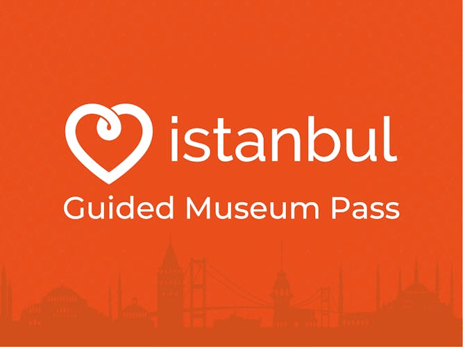 Istanbul skip-the-line Guided Museum Pass