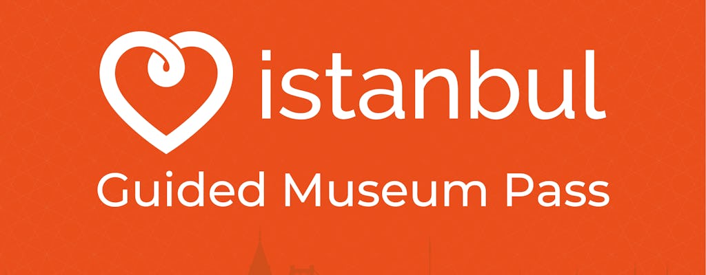 Passe de Museu Guiado sem fila de Istambul