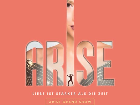 Tickets ohne Anstehen für die ARISE Grand Show im Friedrichstadt-Palast Berlin