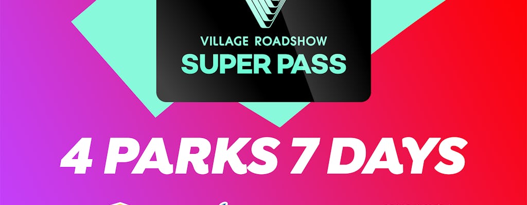 7 day Super Pass: Warner Bros. Movie World, Sea World, Wet’n’Wild & Paradise Country