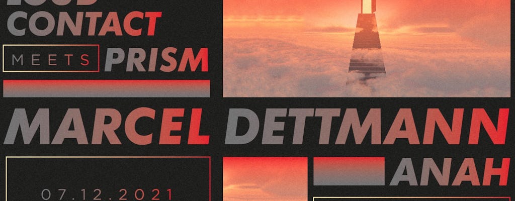 Loud-contact Meets Prism Pres. Marcel Dettmann