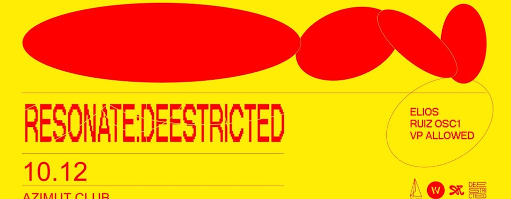 Resonate: Deestricted At Azimut