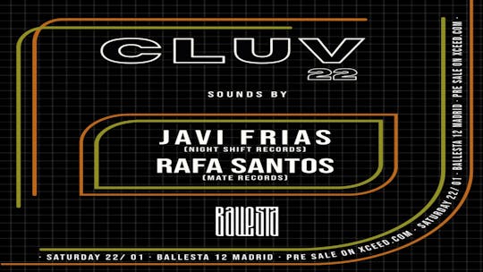 Cluv22 W- Javi Frías + Rafa Santos.
