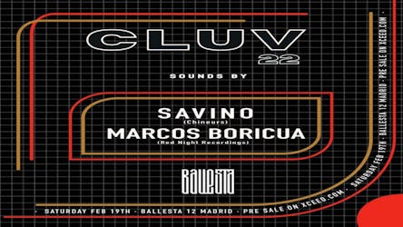 Cluv22 : Savino + Marcos Boricua
