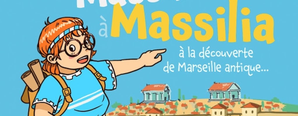 Discovery of ancient Marseille guided family-friendly tour
