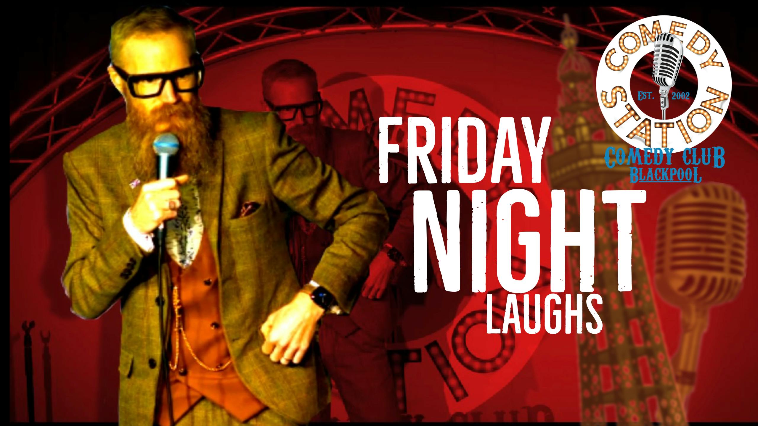 Friday Night Laughs stand up comedy tickets in Blackpool Musement