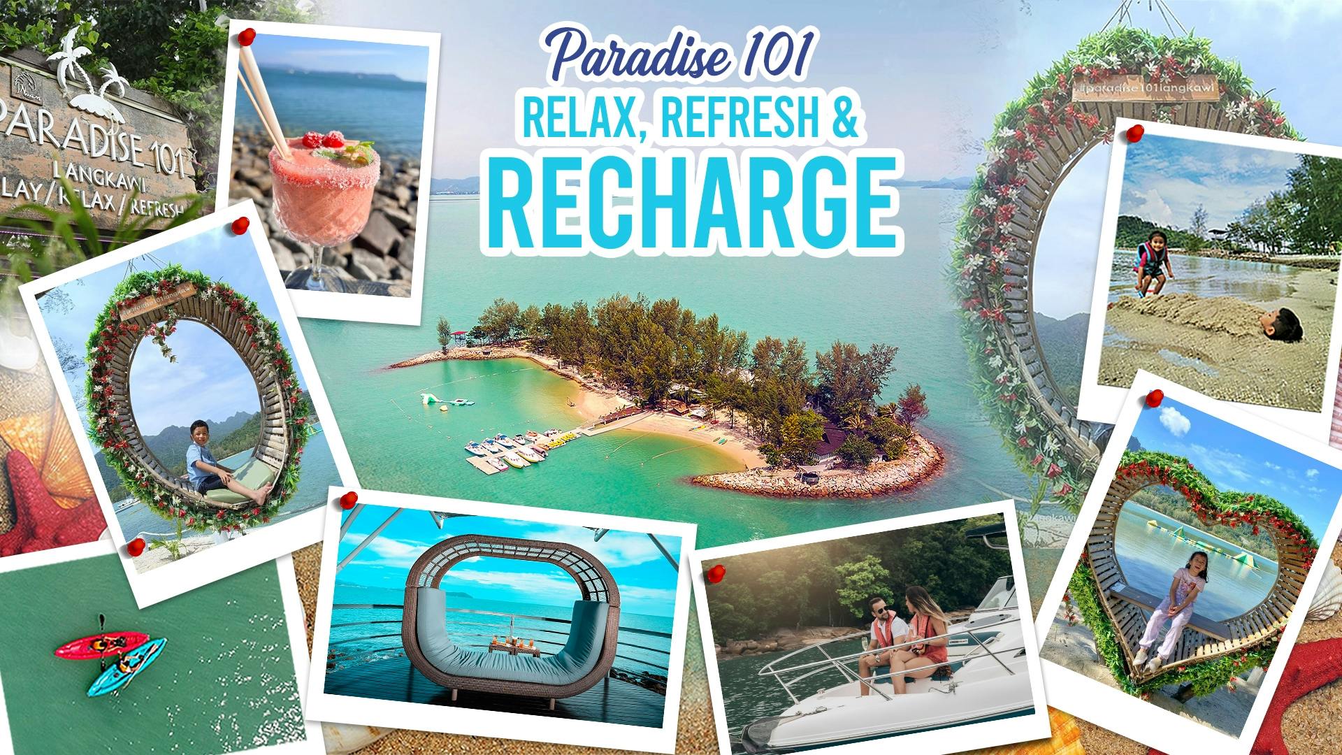 Paradise 101 relax, refresh and recharge entrance ticket