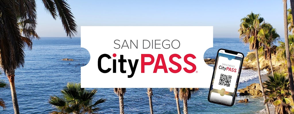 San Diego CityPASS mobile ticket