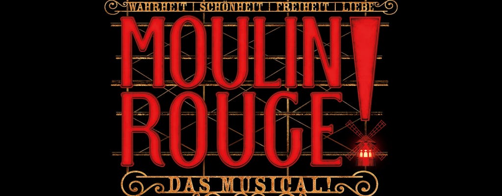 Moulin Rouge! The musical theater experience in Cologne