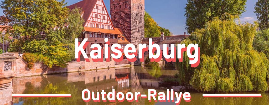 Interaktive selbstgeführte Schnitzeljagd Kaiserburg Nürnberg