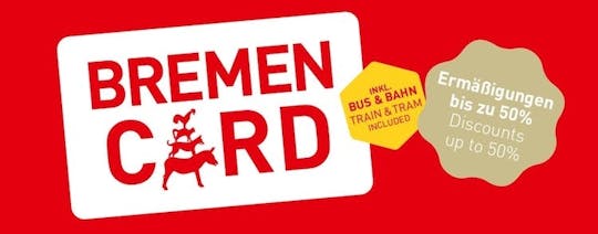 BremenCARD gratis vervoer, activiteiten en kortingen