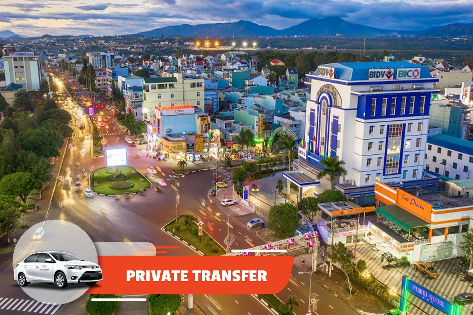Private transfer between Pleiku Airport and City Center Musement