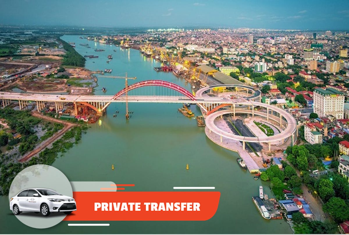 Private transfer  Noi Bai Airport to Hai Phong hotel or opposite