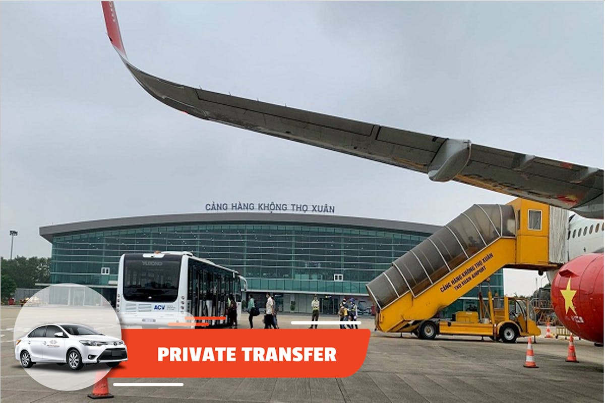 Privévervoer van de luchthaven Tho Xuan naar het hotel in het stadscentrum van Thanh Hoa