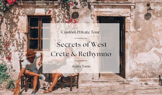 Tour privado pelo oeste de Creta saindo de Agios Nikolaos e Elounda