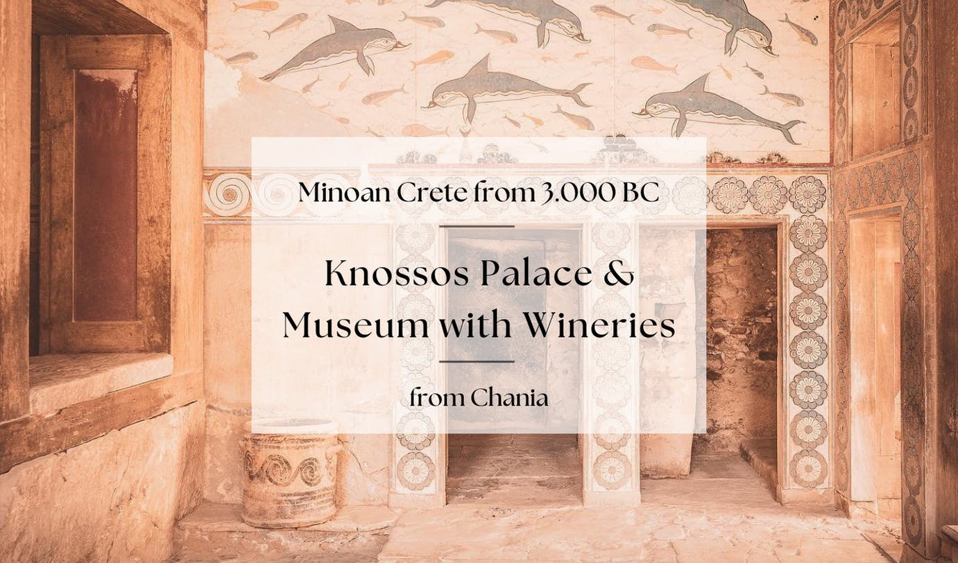 Dagtrip naar het paleis van Knossos en het museum van Heraklion vanuit Chania