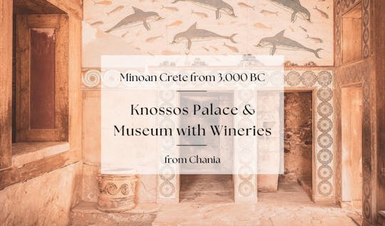 Tour del Palazzo di Cnosso e del museo di Heraklion da Chania
