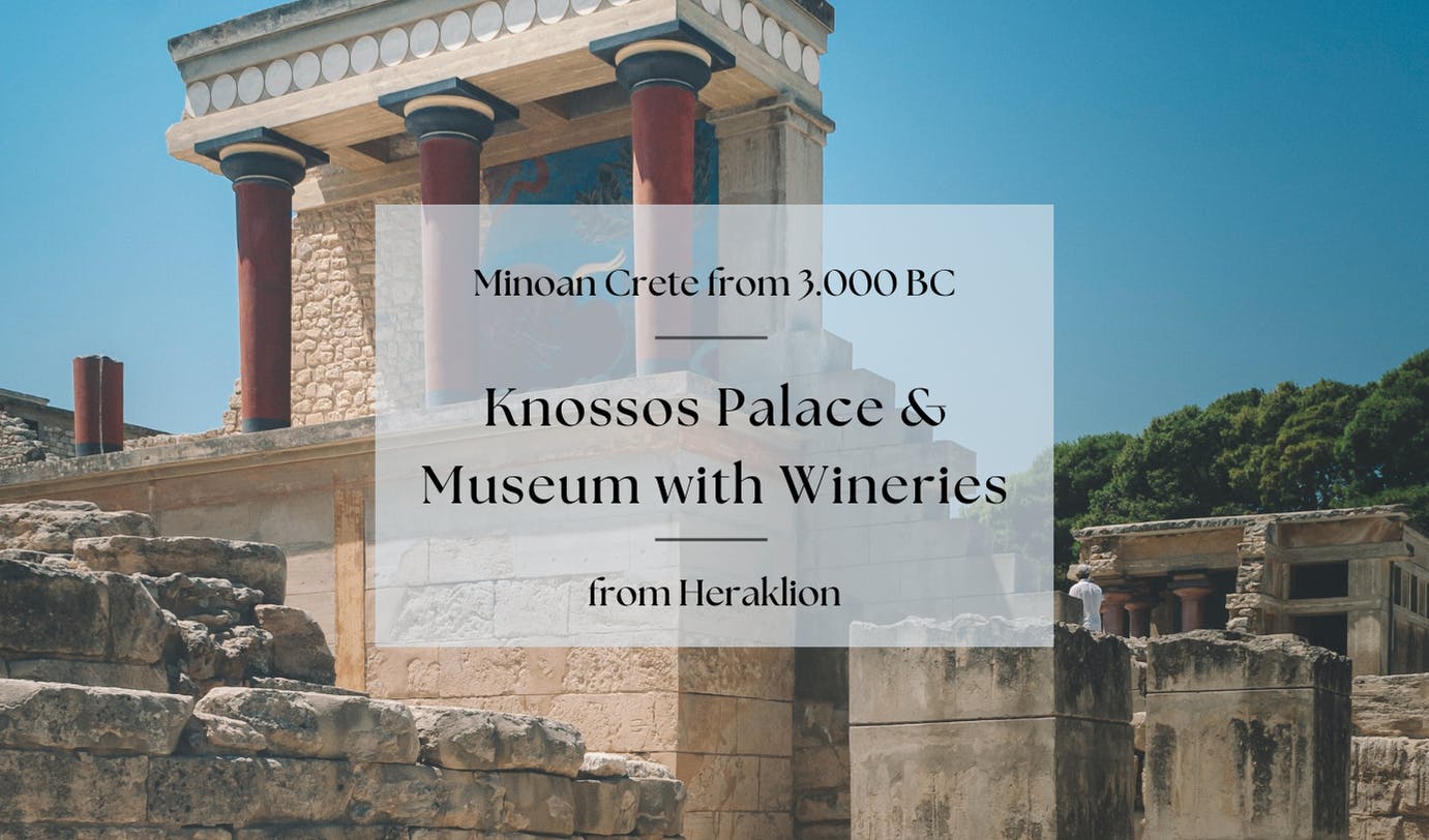 Besichtigung des Palasts und Museums von Knossos mit Weinrouten-Tour durch Heraklion