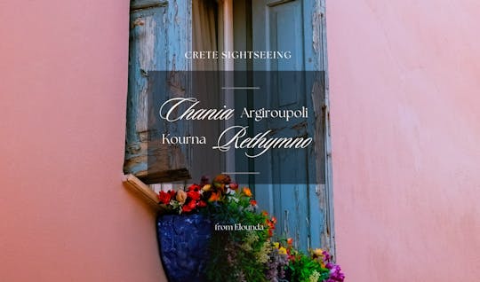 Tour privado a Rethymno, el lago Kournas y Chania desde Elounda
