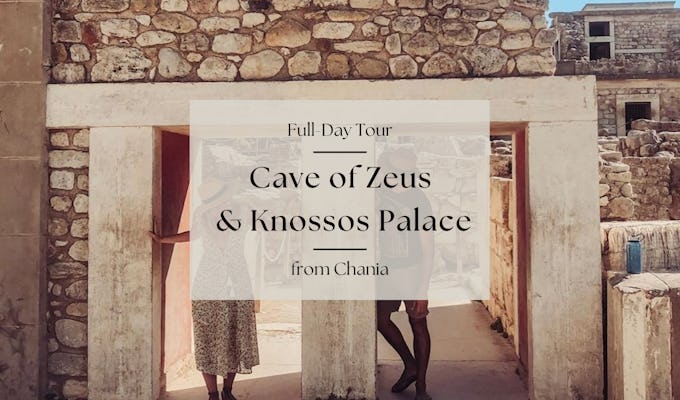 Tour privado pela Caverna de Zeus e pelo palácio de Cnossos saindo de Chania e Rethymno