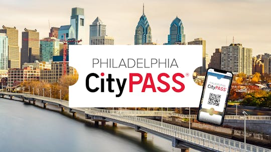 Philadelphia CityPASS C3, C4, C5 Tickets