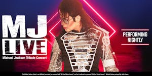 MJ Live: Michael Jackson Tribute en Las Vegas: Entradas