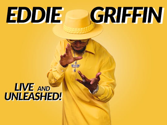 Eddie Griffin: Live and Unleashed! tickets