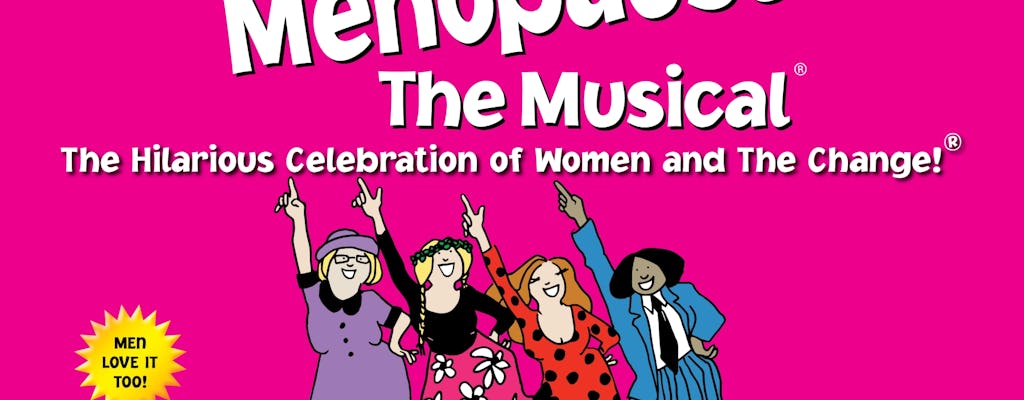 Menopause The Musical at Harrah's Las Vegas Tickets