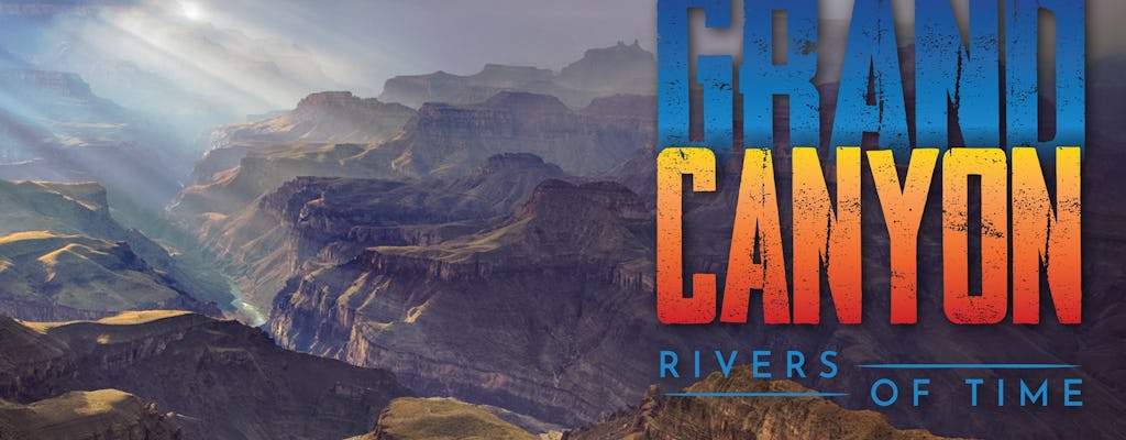 Bilety na film IMAX „Grand Canyon Rivers of Time” z lunchem