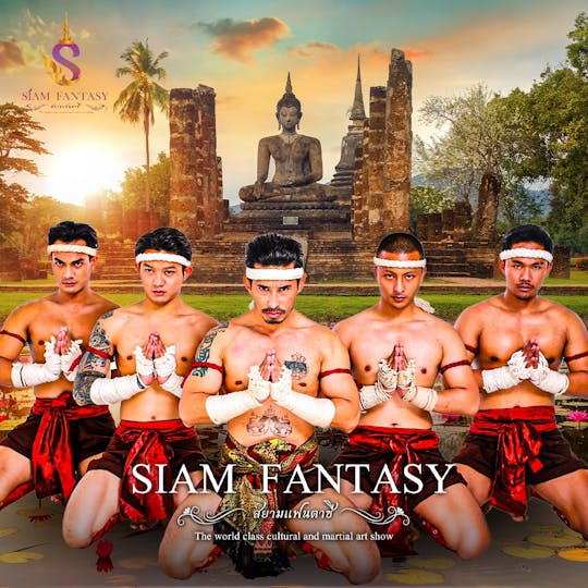 Spettacolo culturale e di arti marziali Siam Fantasy