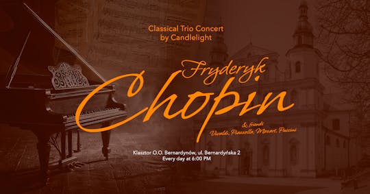 Chopin i Przyjaciele, koncert klasycznego tria przy świecach bilety