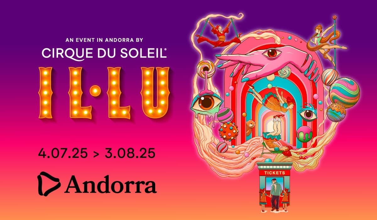 Andorra tickets to Cirque du Soleil’s 2025 show IL·LU