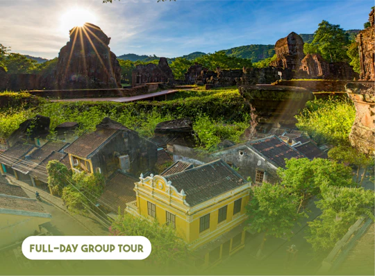 Hoi An city and My Son sanctuary full-day tour with lunch