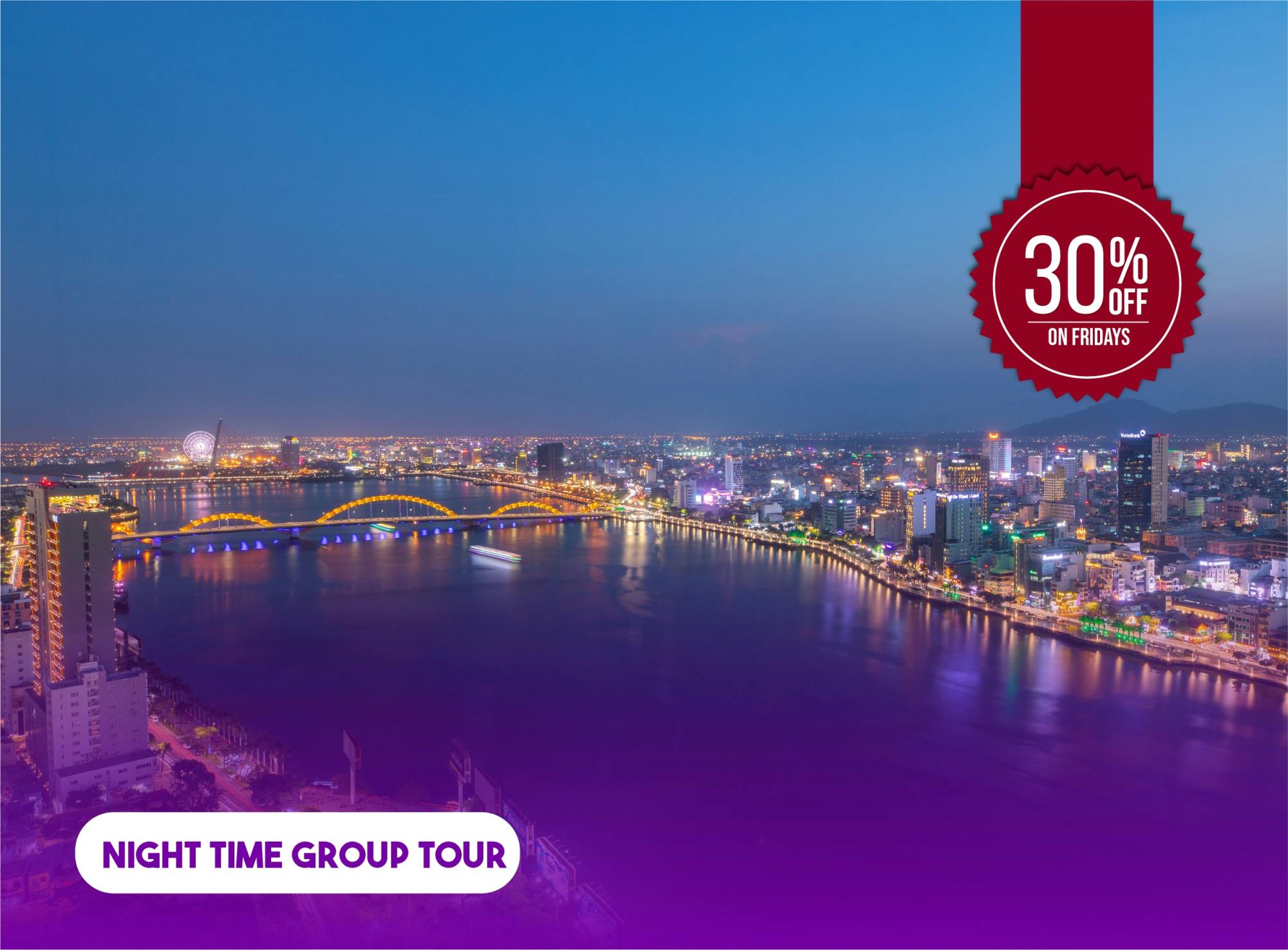 Da Nang nightlife tour with sun wheel ride