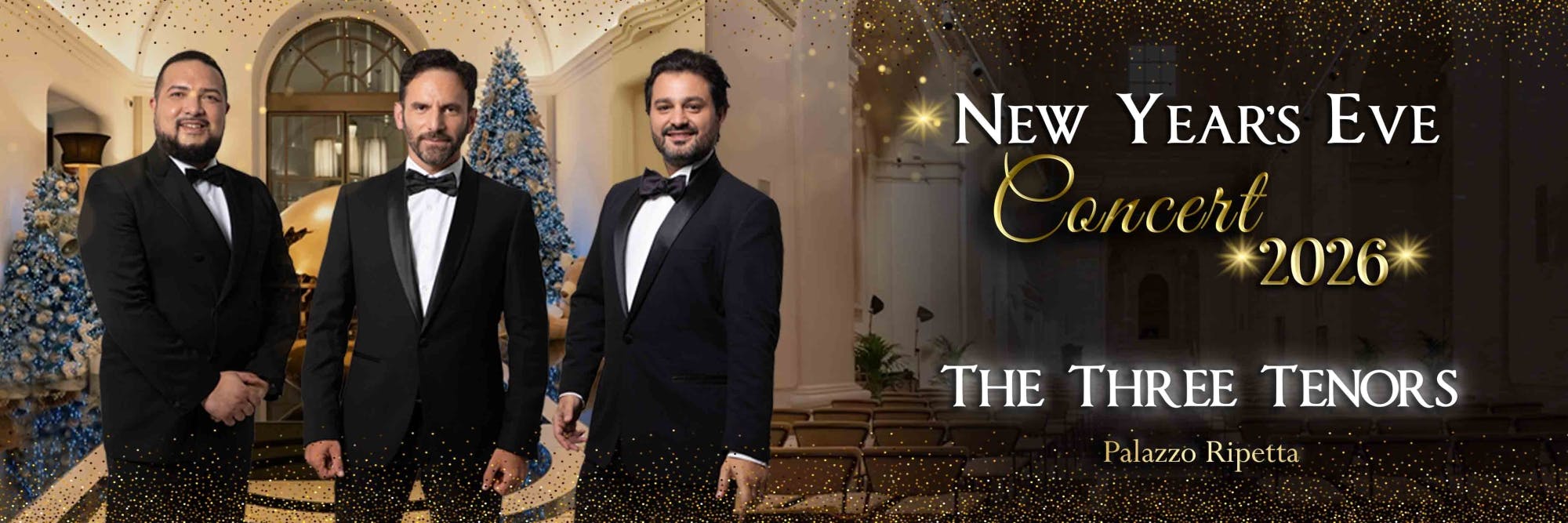 New Year's Eve Concert: the three tenors, opera arias, waltzes and Christmas songs